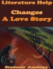 Image for Literature Help: Changes: A Love Story