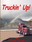 Image for Truckin&#39; Up!