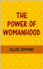 Image for Power of Womanhood.