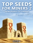 Image for Top Seeds for Miners 2 - From Deserts to Tundras: (An Unofficial Minecraft Book)