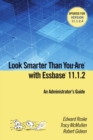 Image for Look Smarter Than You are with Essbase 11.1.2: an Administrator&#39;s Guide