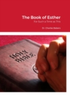 Image for The Book of Esther : For Such a Time as This