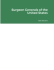 Image for Surgeon Generals of the United States