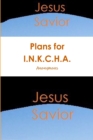 Image for Plans for I.N.K.C.H.A.