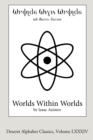Image for Worlds Within Worlds (Deseret Alphabet edition) : The Story of Nuclear Energy