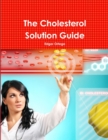 Image for The Cholesterol Solution Guide