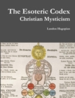 Image for The Esoteric Codex: Christian Mysticism
