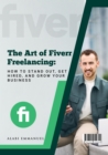 Image for Art of Fiverr Freelancing: How to Stand Out, Get Hired, and Grow Your Business