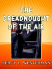 Image for Dreadnought of the Air.