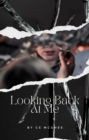 Image for Looking Back At Me