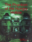 Image for Phantom of the Hungry Hollow