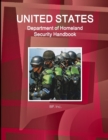 Image for Us Department of Homeland Security Handbook - Strategic Information, Regulations, Contacts