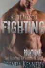 Image for A Life Worth Fighting