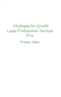 Image for Strategies for Growth - A Large Professional Services Firm
