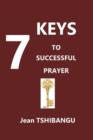 Image for 7 Keys to Successful Prayers