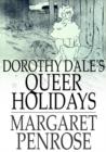 Image for Dorothy Dale&#39;s Queer Holidays