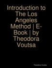 Image for Los Angeles Method E- Book Introduction