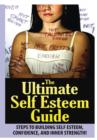 Image for The Ultimate Self Esteem Guide