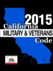 Image for California Military and Veterans Code 2015