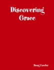 Image for Discovering Grace