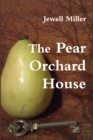 Image for The Pear Orchard House