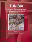 Image for Tunisia Insolvency (Bankruptcy) Laws and Regulations Handbook Volume 1 Strategic Information and Basic Laws