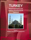 Image for Turkey Recent Economic and Political Developments Yearbook Volume 1 Strategic Information and Developments
