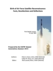 Image for Birth of Air Force Satellite Reconnaissance: Facts, Recollections and Reflections