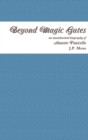 Image for Beyond Magic Gates an Unauthorized Biography of Annette Funicello