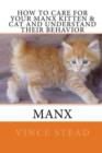 Image for How to Care for Your Manx Kitten &amp; Cat and Understand Their Behavior