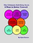 Image for The Ultimate Self-Help Book 8 Ways to Better Yourself: How to Live a Better Life