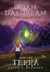 Image for Dorie Daydream in the Land of Idoj - Book One: Terra