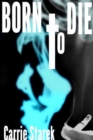 Image for Born to Die