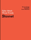 Image for Cyber Attack Threat Trends: Stuxnet