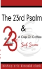 Image for The 23rd Psalm And A Cup Of Coffee