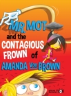 Image for Mr. Mot and the Contagious Frown