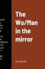 Image for The Wo/Man in the mirror