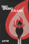 Image for Two Sparks a Flame