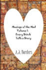 Image for Musings of the Mad Volume I: Every Stitch Tells a Story