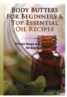 Image for Body Butters for Beginners &amp; Top Essential Oil Recipes