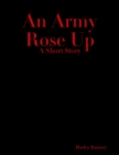 Image for Army Rose Up