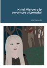 Image for Kiriel Mirrow e le avventure a Lomsdal