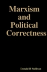 Image for Marxism and Political Correctness