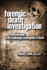 Image for Forensic Death Investigation