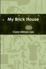 Image for My Brick House