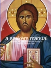 Image for A seekers manual