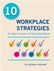 Image for 10 Workplace Strategies for Adult Survivors of Child Sexual Abuse