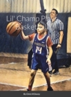 Image for Lil&#39; Champ Plays Basketball