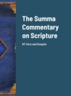 Image for The Summa Commentary on Scripture : NT Intro and Gospels