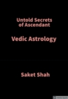 Image for Untold Secrets of Ascendant: Vedic Astrology